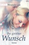 Ihr grter Wunsch: Digital Edition (German Edition)