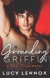 Grounding Griffin: A Made Marian Novel