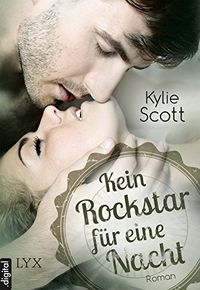 Kein Rockstar fr eine Nacht (Rockstars 1) (German Edition)