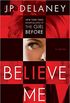 Believe Me: A Novel (English Edition)
