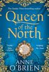 Queen of the North: Gripping escapist historical fiction from the Sunday Times bestselling author (English Edition)