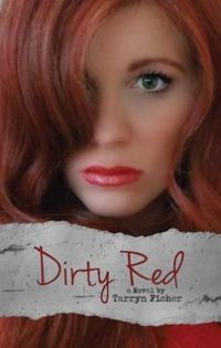 Dirty Red (Love Me With Lies #2) 