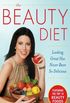 The Beauty Diet: Looking Great has Never Been So Delicious (English Edition)