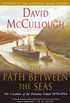 The Path Between the Seas: The Creation of the Panama Canal, 1870-1914 (English Edition)