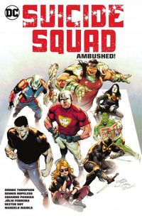 Suicide Squad Volume 02: Ambushed!