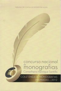 Concurso Nacional de Monografias: Conselho Henrique Santillo
