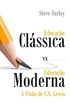 Educao Clssica vs Educao Moderna: A Viso de C. S. Lewis