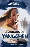A Aurora de Yangchen