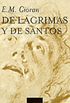 De Lagrimas y De Santos