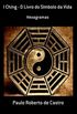 I Ching - O Livro Do Smbolo Da Vida
