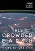 This Crowded Earth (English Edition)