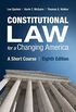 Constitutional Law for a Changing America: A Short Course (English Edition)