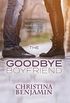 The Goodbye Boyfriend