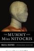 The Mummy and Miss Nitocris: Magical Creatures, A Weiser Books Collection (English Edition)