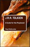 J.R.R. Tolkien :  A Guide for the Perplexed