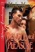 Double Her Pleasure (Siren Publishing Menage Everlasting) (English Edition)
