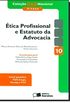 Oab Nacional - V. 10 - Etica Profissional E Estatuto Da Advocacia - 1.