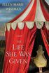 The Life She Was Given (English Edition)