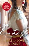 Dare to Love a Duke: The unmissable sexy historical romance for 2020. Perfect for fans of Poldark and Vanity Fair (Shady Ladies of London, Book 3) (English Edition)