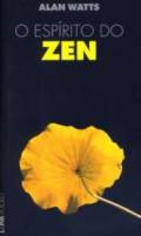O Esprito do Zen