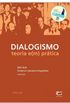 Dialogismo: teoria e(m) prtica