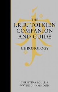 The J. R. R. Tolkien Companion and Guide - Chronology