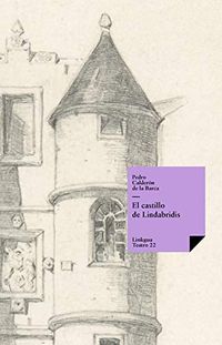 El castillo de Lindabridis (Teatro n 22) (Spanish Edition)