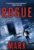 Rogue: A Novel (Robin Monarch series Book 1) (English Edition)