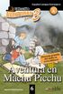 Aventura En Machu Picchu - Nivel A