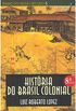 Histria do Brasil Colonial