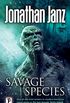 Savage Species (Fiction Without Frontiers) (English Edition)