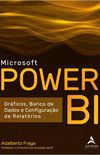 Microsoft Power BI: Grficos, Banco de Dados e Configurao de Relatrios