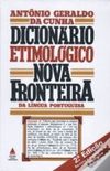 Dicionrio etimolgico Nova Fronteira da lngua portuguesa