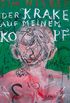 Der Krake auf meinem Kopf (Pulp Master 35) (German Edition)
