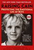 Raising Cain: Protecting the Emotional Life of Boys (English Edition)