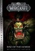 World of Warcraft: Rise of the Horde (Warcraft: Blizzard Legends) (English Edition)