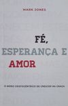 F, Esperana E Amor