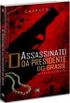 O Assassinato da Presidente do Brasil