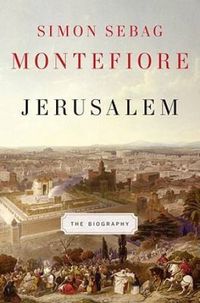 Jerusalem- The Biography