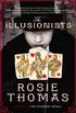 The Illusionists: A Novel