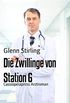 Die Zwillinge von Station 6: Cassiopeiapress Arztroman (German Edition)