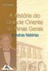 A Histria do Grande Oriente de Minas Gerais