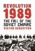 Revolution 1989: The Fall of the Soviet Empire (English Edition)