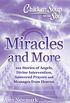 Chicken Soup for the Soul: Miracles and More: 101 Stories of Angels, Divine Intervention, Answered Prayers and Messages from Heaven (English Edition)