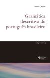 Gramtica Descritiva do Portugus Brasileiro