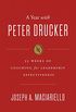 A Year with Peter Drucker: 52 Weeks of Coaching for Leadership Effectiveness (English Edition)