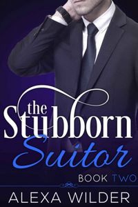The Stubborn Suitor