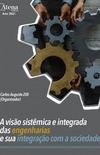 A viso sistmica e integrada das engenharias e sua integrao com a sociedade