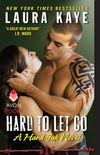 Hard to Let Go: A Hard Ink Novel