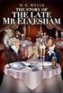 The story of the late Mr Elvesham